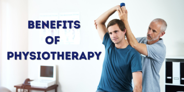 BENEFITS OF PHYSIOTHERAPY